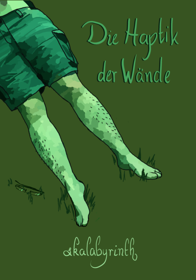 Das Cover ist in verschiedenen Grüntönen gehalten und zeigt zwei Beine mit Haaren darauf, die in einer kurzen Hose auf einer angedeuteten Wiese liegen. Daneben eine Brille. Titel steht oben rechts und 