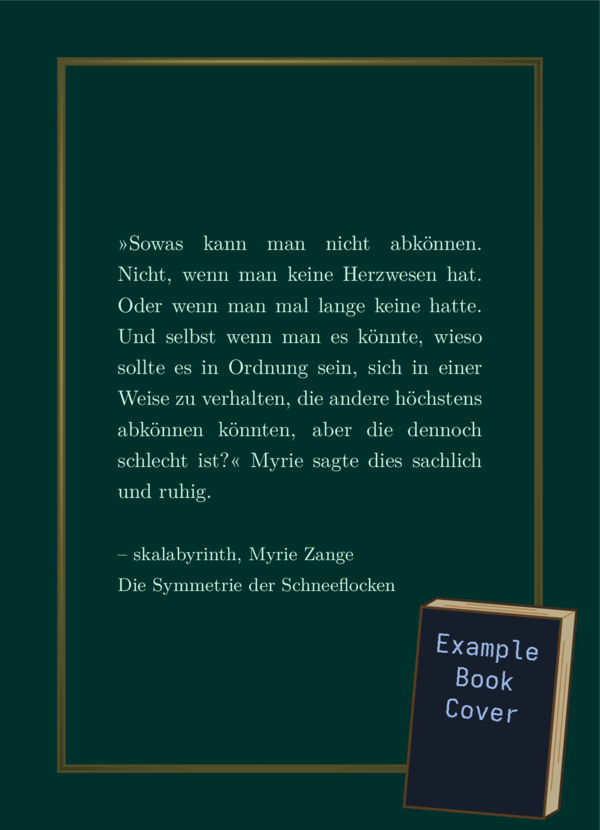 Hellgrünes Lieblingszitat auf dunkelgrünem Hintergrund, goldener Rahmen. Unten rechts ist ein kleines Buch mit einem blauen Cover. Der Titel in hellblauer Schrift ist: Example Book Cover.