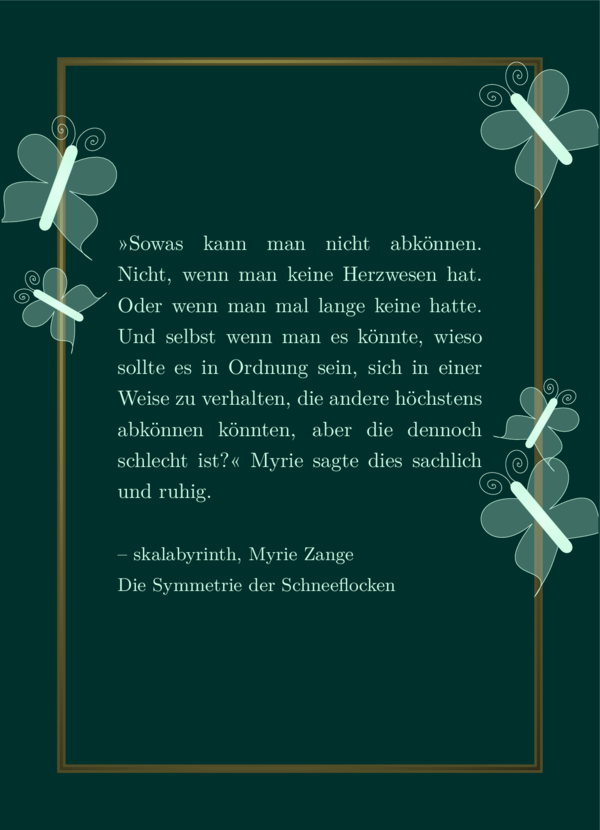 Gleiches wie eben, aber mit massivem, goldenem Rahmen, auf dem fünf Schmetterlinge in verschiedenen Größen und verschieden gedreht sitzen, auf beiden Seiten des Rahmens.