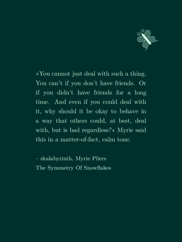 Light green favorite quote on dark green background, no frame. There is a butterfly top right in foreground colors, meaning, light green. The wings are semitransparent.