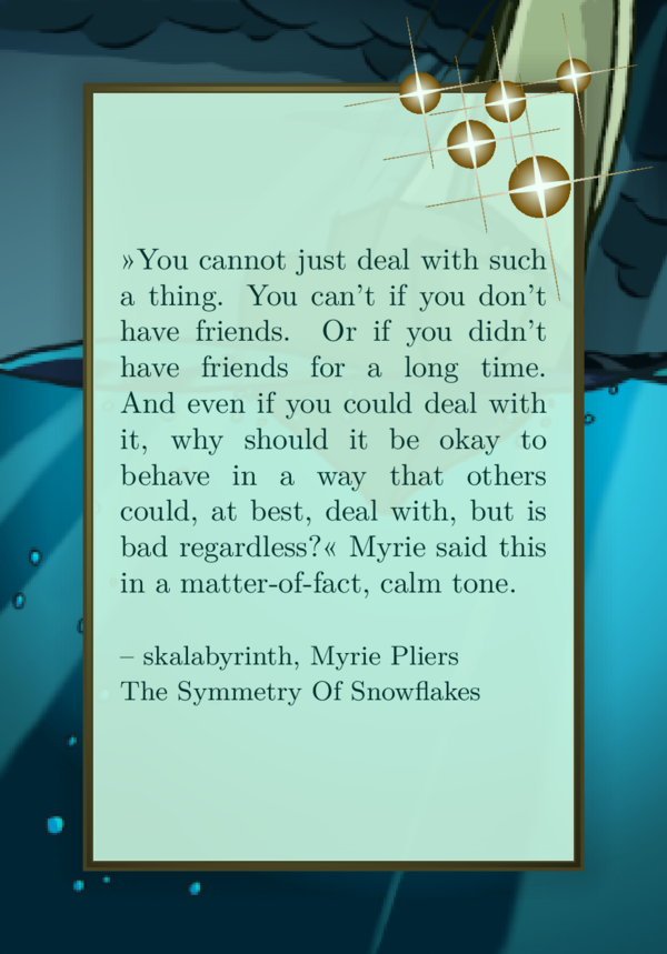 The background is a digital painting with lineart, a bit like a comic, picturing a sailing ship and dark stormy clouds on the sea. More than half of the image is below the water surface, where bright sunrays brake through the waves. The dark green favorite quote has a very light green background, that is a bit transparent. There are golden sparkles top right that probably look a tiny little bit like compass dials.