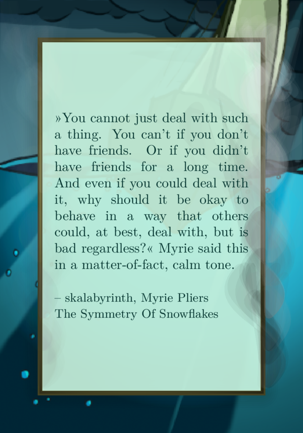 The background image is that one with a sailing ship below dark clouded sky on the sea, whilst the main part of the background image is below the sea surface. There are sunrays breaking through the waves into the water. The text is dark green on a semitransparent light green regtangle, framed with a golden frame. The smoke on the right side is the same as in the last image, but since the background has many colors, it is barely visible at all. The smoke on the right side however has nice contrast and the strange shapes in it don't look bad, because there is not a monololored background to enhance them.