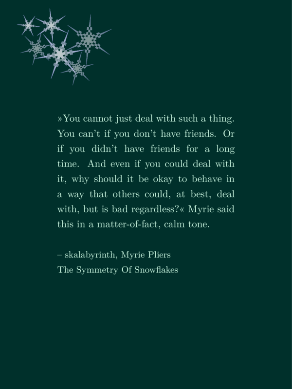 Favorite quote light green on dark green background without a frame. There are six snowflakes in the upper left part of the image.