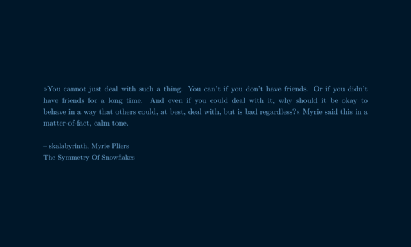 Text light blue on dark blue background, the image ist maybe twice as wide as it is hight, favorite quote
